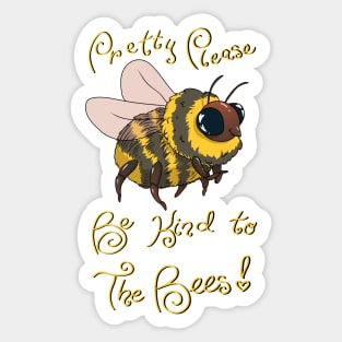 Be Kind to the Bees Sticker